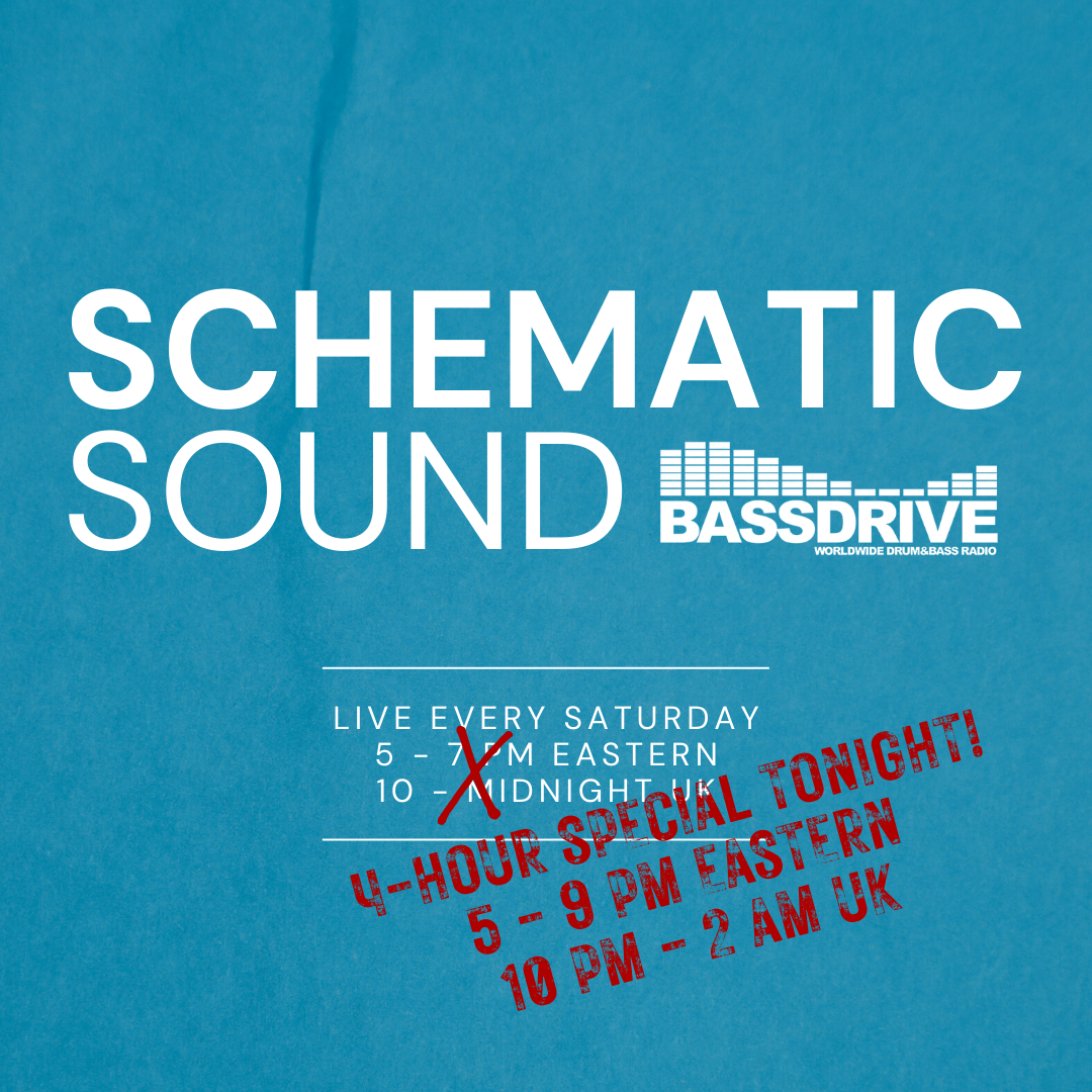 Schematic Sound LIVE on Bassdrive 08-13-2022
